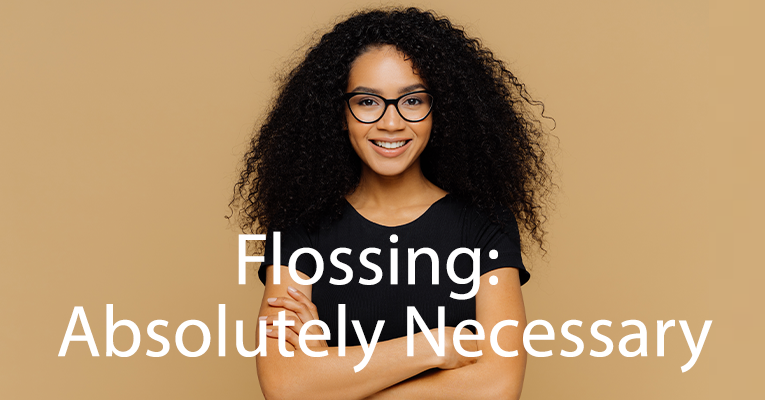 flossing absolutely necessary